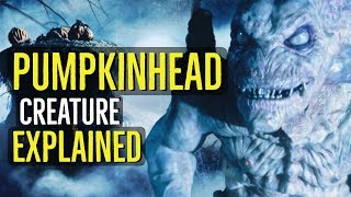 PUMPKINHEAD Creature Explained [upl. by Berkin]