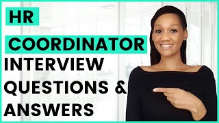 HR COORDINATOR Interview Questions and Answers HR Assistant HR Administrator [upl. by Cleaves]