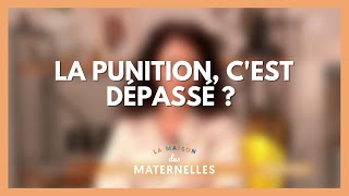 La punition cest dépassé   La Maison des maternelles LMDM [upl. by Olegna]