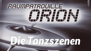 Raumpatrouille Orion  Die Tanzszenen [upl. by Neu]