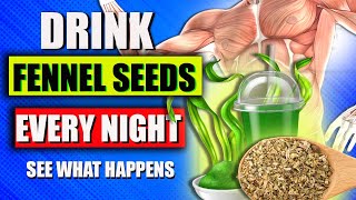 Fennel Seeds Water At Night Benefits Doctors Never Say 14 Fennel Seeds Water Benefits YOU SHOCKED [upl. by Estele157]