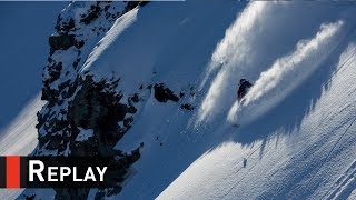 Replay  Xtreme Verbier FWT17  Swatch Freeride World Tour 2017 [upl. by Tressia]