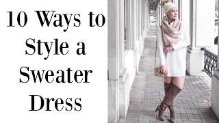 HOWTO WEAR A SWEATER DRESS 10 WAYS [upl. by Yalonda]