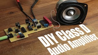 DIY Class D Audio Amplifier [upl. by Glarum166]