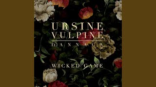 Wicked Game [upl. by Anaeirb]