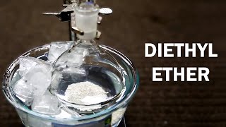 Making Diethyl Ether [upl. by Judy]