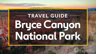 Bryce Canyon National Park Travel Guide I Expedia [upl. by Maureen]