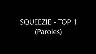 squeezie top 1 paroles [upl. by Latimer]