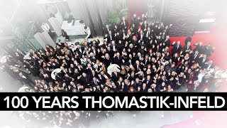 100 YEARS THOMASTIKINFELD  Celebration Event [upl. by Amerd454]