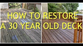 How to Restore a 30 Year Old Deck [upl. by Gallager]