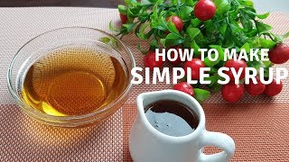 How To Make Simple Syrup  Easy Steps Drinks Pancakes [upl. by Arihsak76]