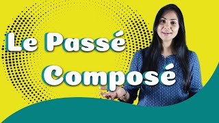 Passé composé  Past Tense in French  Explained in English [upl. by Glennon912]