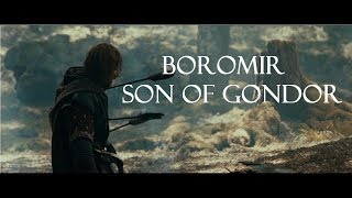 The Lord of the Rings  Boromir  Son of Gondor [upl. by Tito]