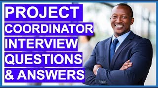 PROJECT COORDINATOR Interview Questions and Answers [upl. by Condon738]