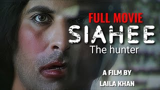 SIAHEE THE HUNTER  full movie full HD Shamoon abbasi [upl. by Innek15]