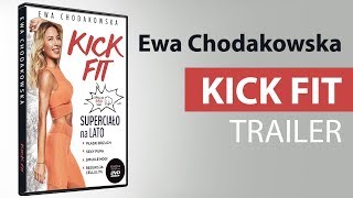 Ewa Chodakowska KICK FIT TRAILER [upl. by Hoffert]