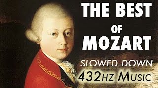 The Best Of Mozart  Slowed Down  432Hz  45 Hours [upl. by Alleusnoc71]