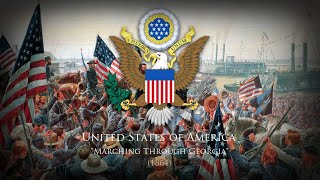 United States of America 1776 Civil War song quotMarching Through Georgiaquot 1864 [upl. by Lanza57]