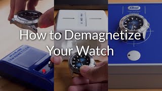 How to Demagnetize a Watch Comparing 3 types of demagnetizers [upl. by Jeanie]