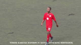 TYRONE KARIUKI HIGHLIGHTS [upl. by Amsirahc994]