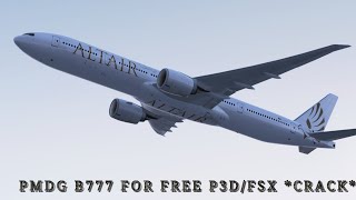 HOW TO DOWNLOAD PMDG B777 FOR P3D v5 Updated [upl. by Airbmac632]