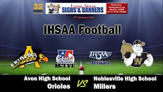 Avon vs Noblesville  IHSAA Football [upl. by Ecinrev440]