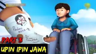 DUBBING JAWA UPIN IPIN sikil ceklek part 3 [upl. by Tebasile]