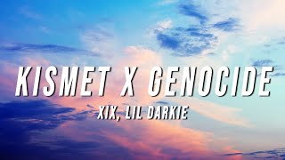 Kismet X Genocide Mix Lyrics [upl. by Kelbee]