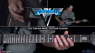 Van Halen  Ice Cream Man Guitar Lesson [upl. by Dustan]