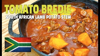 How To Make Tomato Bredie  South African Recipes  Lamb Potato Stew [upl. by Maurits438]