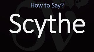 How to Pronounce Scythe CORRECTLY Meaning amp Pronunciation [upl. by Furey730]