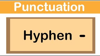 HYPHEN  English grammar  How to use punctuation correctly [upl. by Kostman853]