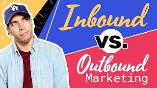 Inbound vs Outbound Digital Marketing Strategy EXPLAINED [upl. by Odel]