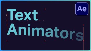 Text Animators for Beginners  After Effects Type Tutorial [upl. by Fanya]