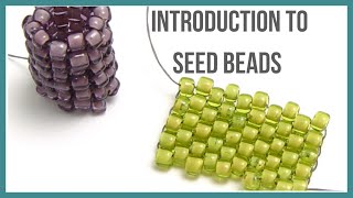 Introduction to Seed Bead  Beaducationcom [upl. by Zil798]