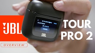 JBL Tour Pro 2 Earbuds Overview [upl. by Cinom]