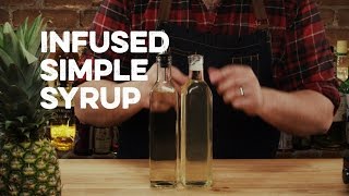 Infused Simple Syrup  How to Drink [upl. by Aiki]