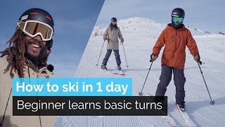 How to Ski in One Day  Beginner Learns Basic Turns [upl. by Iad]