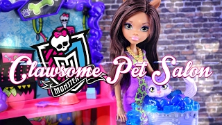 Monster High  Clawsome Pet Salon  Clawdeen Wolf  Play Set  Doll Review  4K [upl. by Dowski]