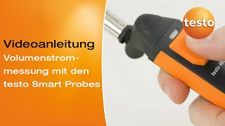 Volumenstrommessung mit den testo Smart Probes Videoanleitung [upl. by Ridglea]