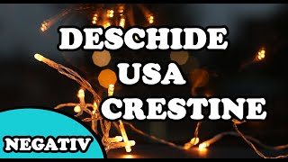 Deschide usa crestineNEGATIV CU VERSURI [upl. by Ysabel]