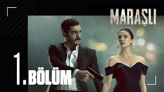 Maraşlı 1 Bölüm [upl. by Yajet]