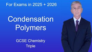 GCSE Chemistry Revision quotCondensation Polymersquot Triple [upl. by Yelich]