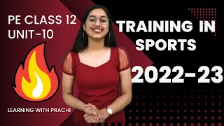 PE CLASS 12 Unit 10 Training in Sports 20222023 Latest syllabus physicaleducationclass12 [upl. by Agarhs784]