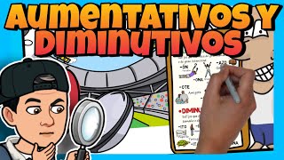 😱 AUMENTATIVOS y DIMINUTIVOS ► para NIÑOS en ESPAÑOL [upl. by Nelly]