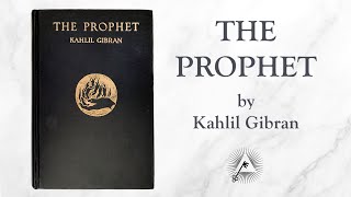 The Prophet 1923 by Kahlil Gibran [upl. by Douglas871]