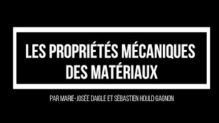 Les propriétés mécaniques des matériaux [upl. by Nolahs]