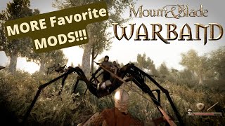 My FAVORITE MODS For WARBAND Part 2 [upl. by Aifos28]