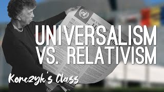 Universalism vs Relativism Human Rights [upl. by Sirapal18]