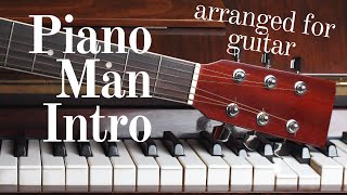 Piano Man Intro for guitar [upl. by Alleciram]